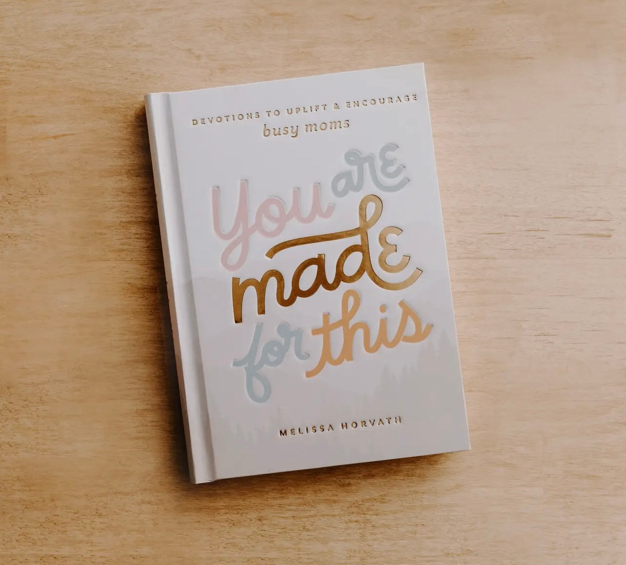 You are made for this Devotional