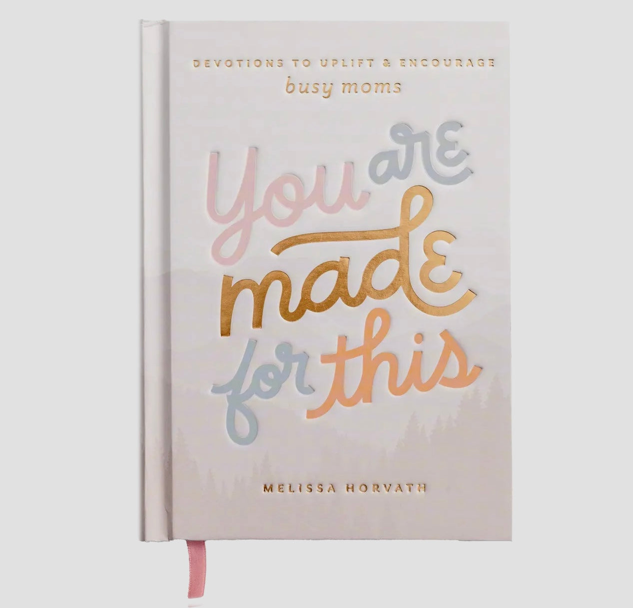 You are made for this Devotional